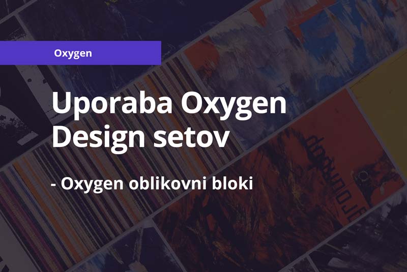 Uporaba Oxygen Design setov - Revolver navodila